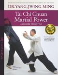 Tai Chi Chuan Martial Power