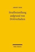 Straffreistellung aufgrund von Drittverhalten
