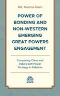 Power of Bonding and Non-Western Emerging Great Powers Engagement