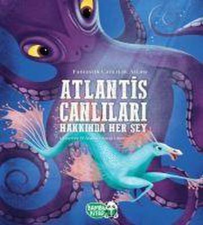 Atlantis Canlilari Hakkinda Her Sey