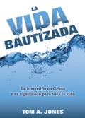 La Vida Bautizada