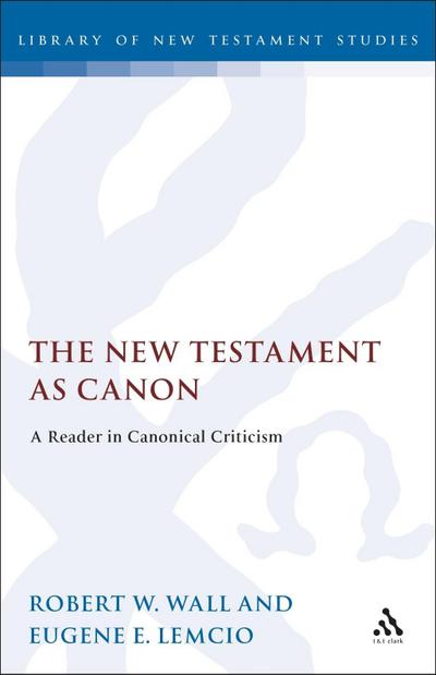 The New Testament as Canon