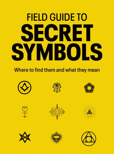 Field Guide to Secret Symbols