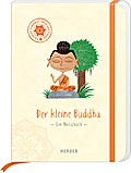 Der kleine Buddha: Ein Notizbuch