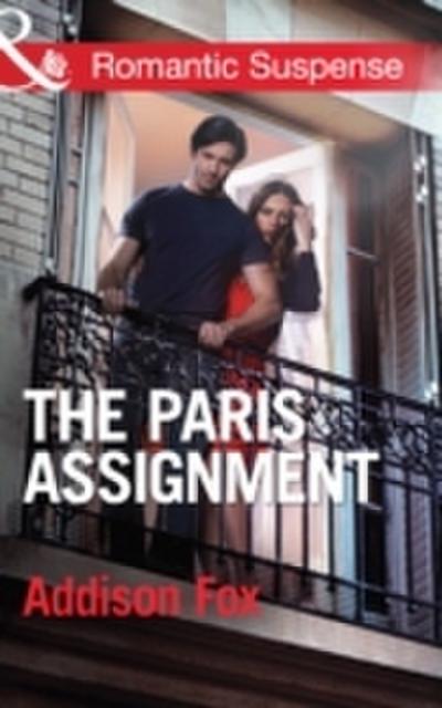 Paris Assignment (Mills & Boon Romantic Suspense) (House of Steele, Book 1)
