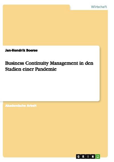 Business Continuity Management in den Stadien einer Pandemie
