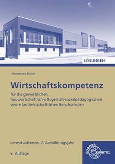 Wirtschaftskompetenz Lernsituationen 2. Ausbildungsjahr