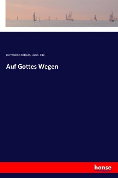 Auf Gottes Wegen