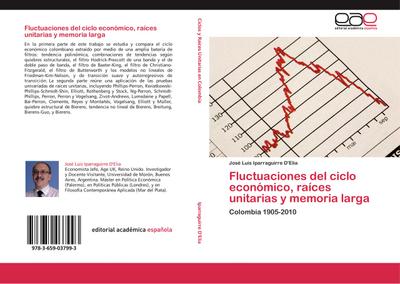 Fluctuaciones del ciclo económico, raíces unitarias y memoria larga