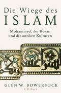 Die Wiege des Islam