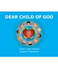 Dear Child of God