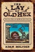 The Lay of Old Hex