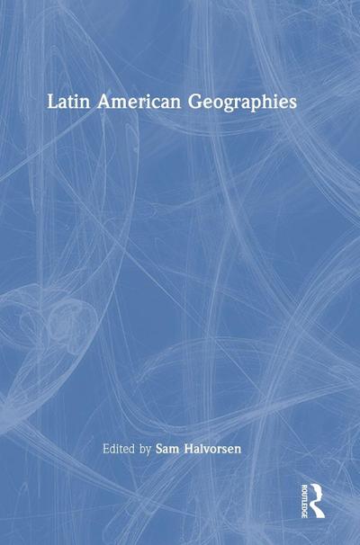 Latin American Geographies