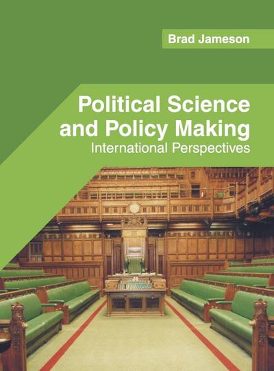 Political Science and Policy Making: International Perspectives
