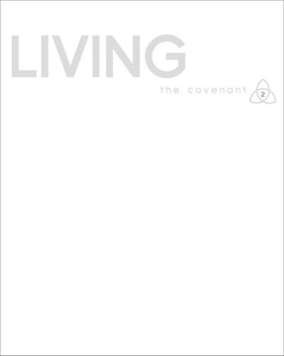 Covenant Bible Study: Living Participant Guide