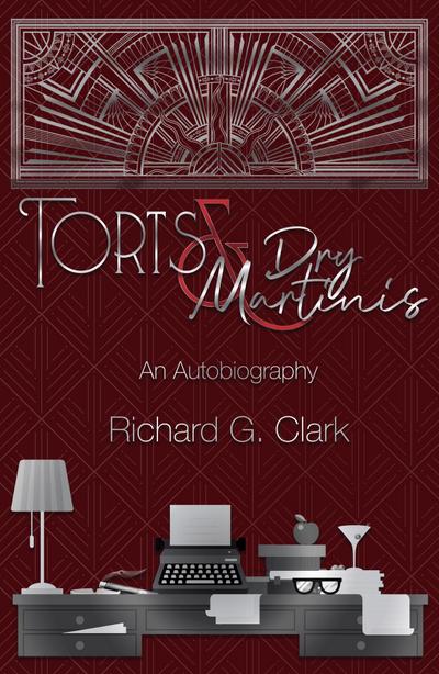 Torts & Dry Martinis