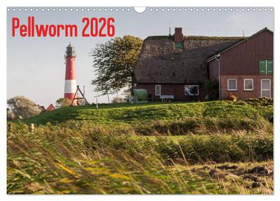 Pellworm 2026 (Wandkalender 2026 DIN A3 quer), CALVENDO Monatskalender