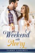 Weekend With Avery - Avery Trilogy Book One