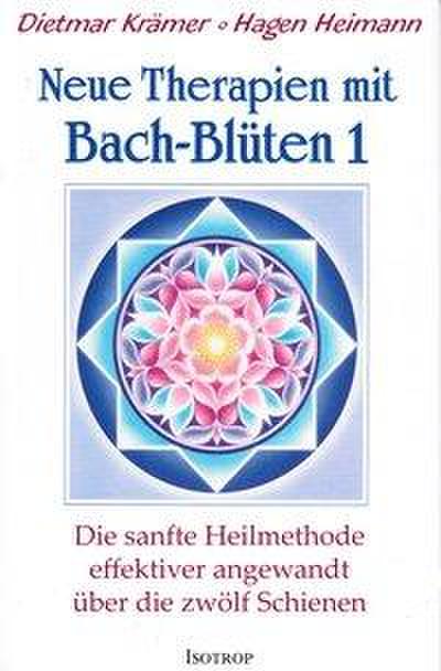 Neue Therapien mit Bach-Blüten 1