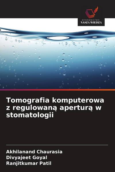 Tomografia komputerowa z regulowan¿ apertur¿ w stomatologii