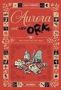 Aurora und der Ork 3 von Lewis Trondheim | Taschenbuch