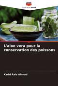 L’aloe vera pour la conservation des poissons