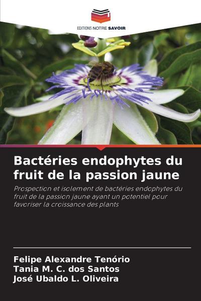 Bactéries endophytes du fruit de la passion jaune