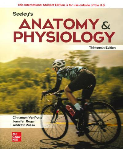 Seeley’s Anatomy & Physiology ISE