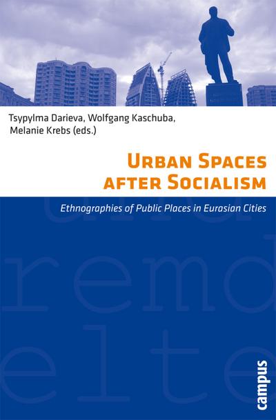 Urban Spaces after Socialism