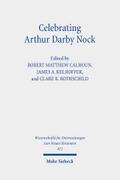 Celebrating Arthur Darby Nock