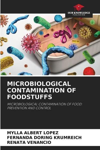 MICROBIOLOGICAL CONTAMINATION OF FOODSTUFFS