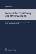 Polizeiliche Ermittlung und Untersuchung