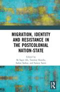 Migration, Identity and Resistance in the Postcolonial Nation-State