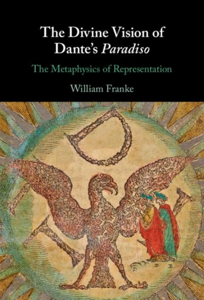 Divine Vision of Dante’s Paradiso
