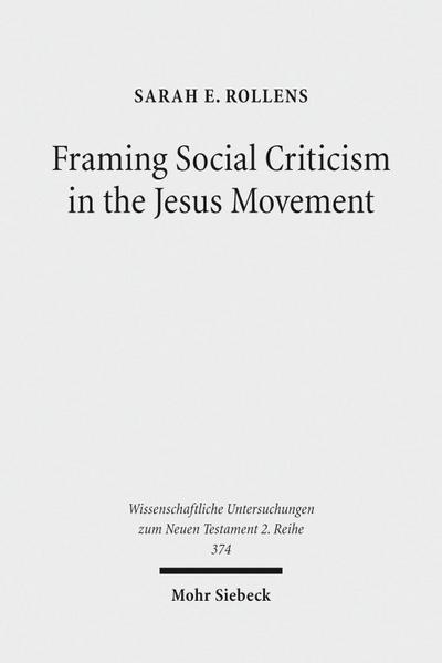 Framing Social Criticism in the Jesus Movement