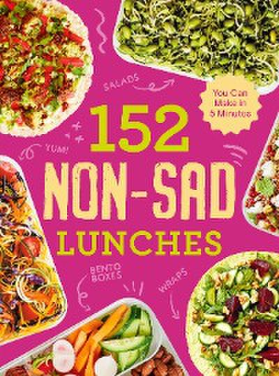 152 non-sad lunches you can make in 5 minutes