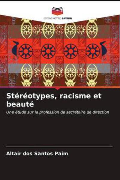 Stéréotypes, racisme et beauté
