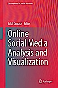 Online Social Media Analysis and Visualization