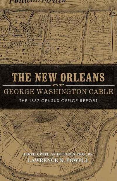 The New Orleans of George Washington Cable