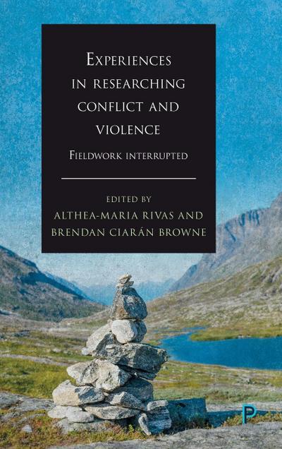 Experiences in researching conflict and violence