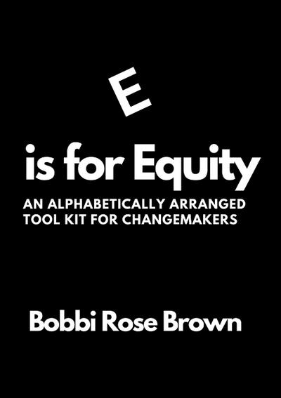 E is for Equity