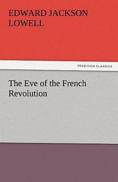 The Eve of the French Revolution