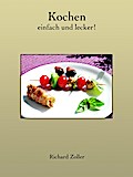 Kochen - einfach und lecker