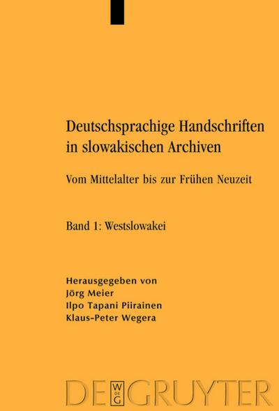 Deutschsprachige Handschriften in slowakischen Archiven