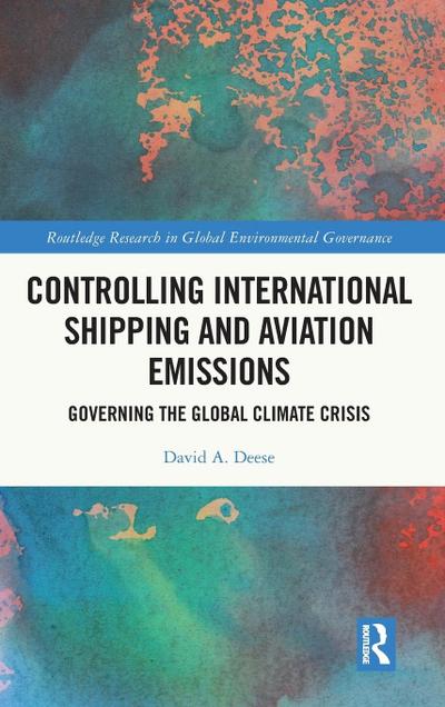 Controlling International Shipping and Aviation Emissions