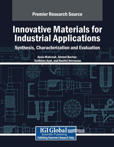 Innovative Materials for Industrial Applications