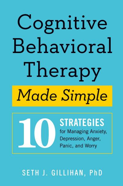 Cognitive Behavioral Therapy Made Simple