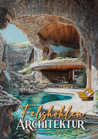 Cave Dreams Architecture Coloring Book for Adults