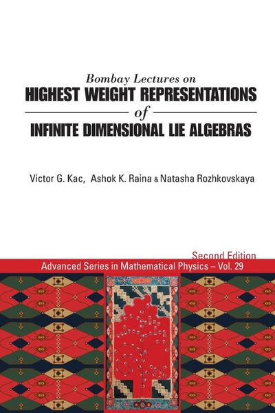 BOMBAY LECT HIGH WEIGHT REPRE INFIN DIMEN LIE ALGEB (2ND ED)