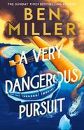 A Very Dangerous Pursuit